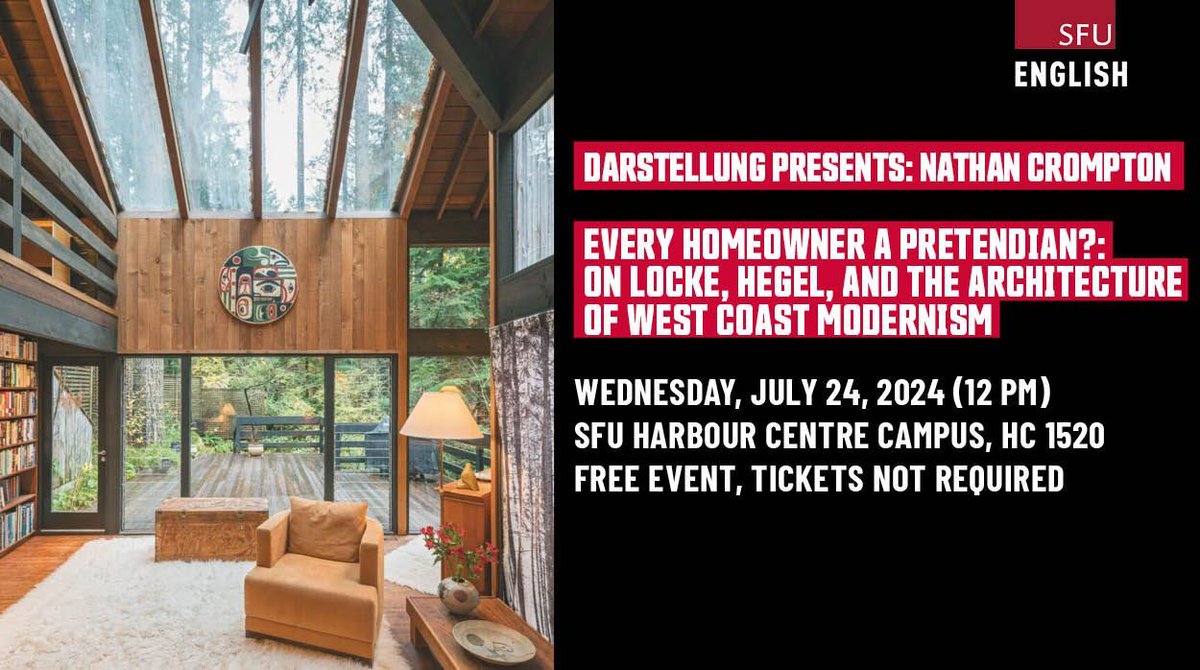 SFU English (@sfuenglish) on Twitter photo Join us for a free talk by <a href="/natecrompton/">Nathan Crompton</a>, Every Homeowner a Pretendian?: On Locke, Hegel, & the Architecture of West Coast Modernism. It's happening on Wed., July 24th (12 PM) at SFU Harbour Centre (HC 1520)
Learn more:
buff.ly/3zKJBtP..
#sfuenglish <a href="/sfufass/">SFU Faculty of Arts & Social Sciences</a> Join us for a free talk by <a href="/natecrompton/">Nathan Crompton</a>, Every Homeowner a Pretendian?: On Locke, Hegel, & the Architecture of West Coast Modernism. It's happening on Wed., July 24th (12 PM) at SFU Harbour Centre (HC 1520)
Learn more:
buff.ly/3zKJBtP..
#sfuenglish <a href="/sfufass/">SFU Faculty of Arts & Social Sciences</a>