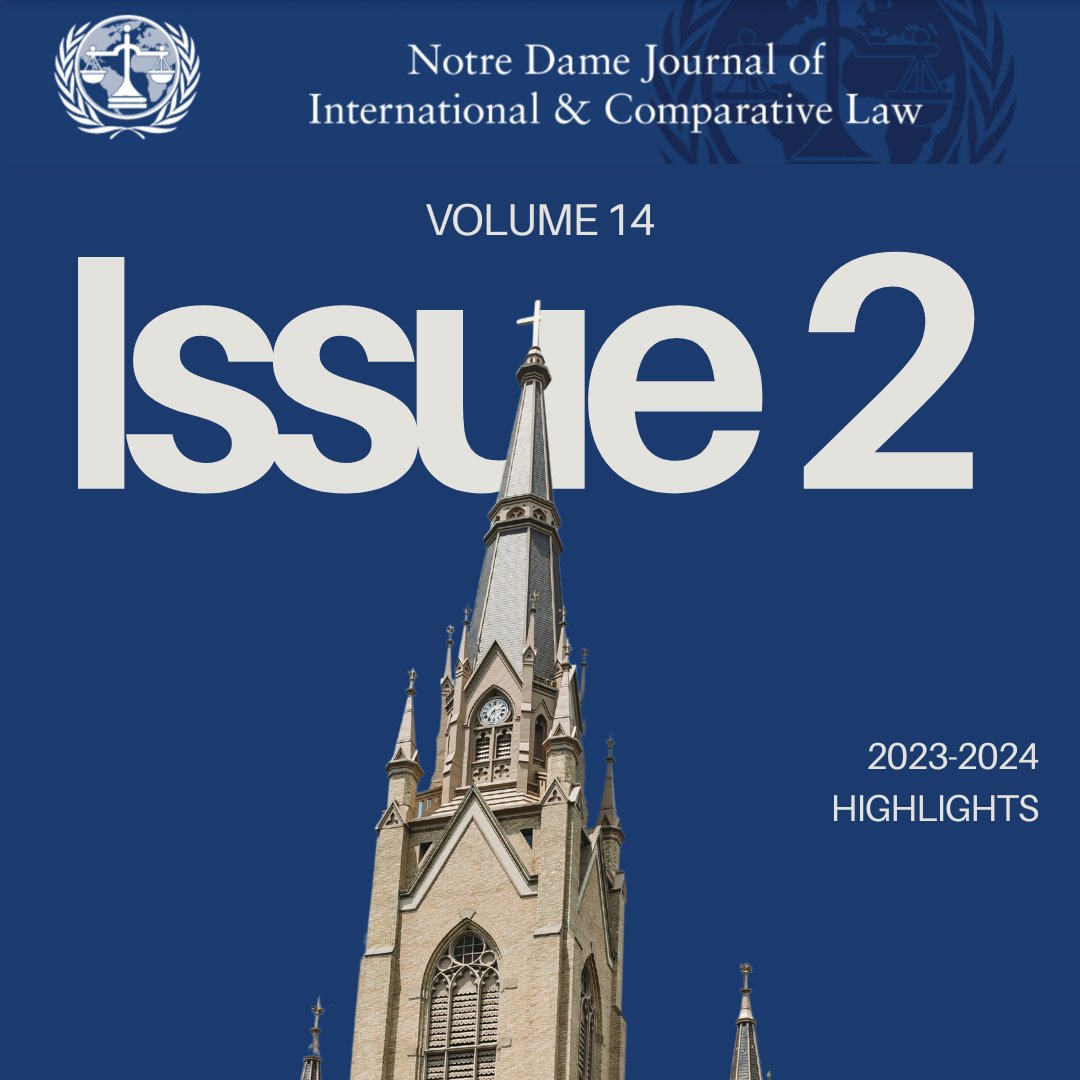 NDJICL's tweet photo. Excited to share Volume 14, Issue 2!

Read these great pieces of scholarship at https://t.co/BuW5NSDvcX.

#NDLaw #InternationalLaw #ComparativeLaw #LegalScholarship #NDJICL https://t.co/67jiWrQZ5X