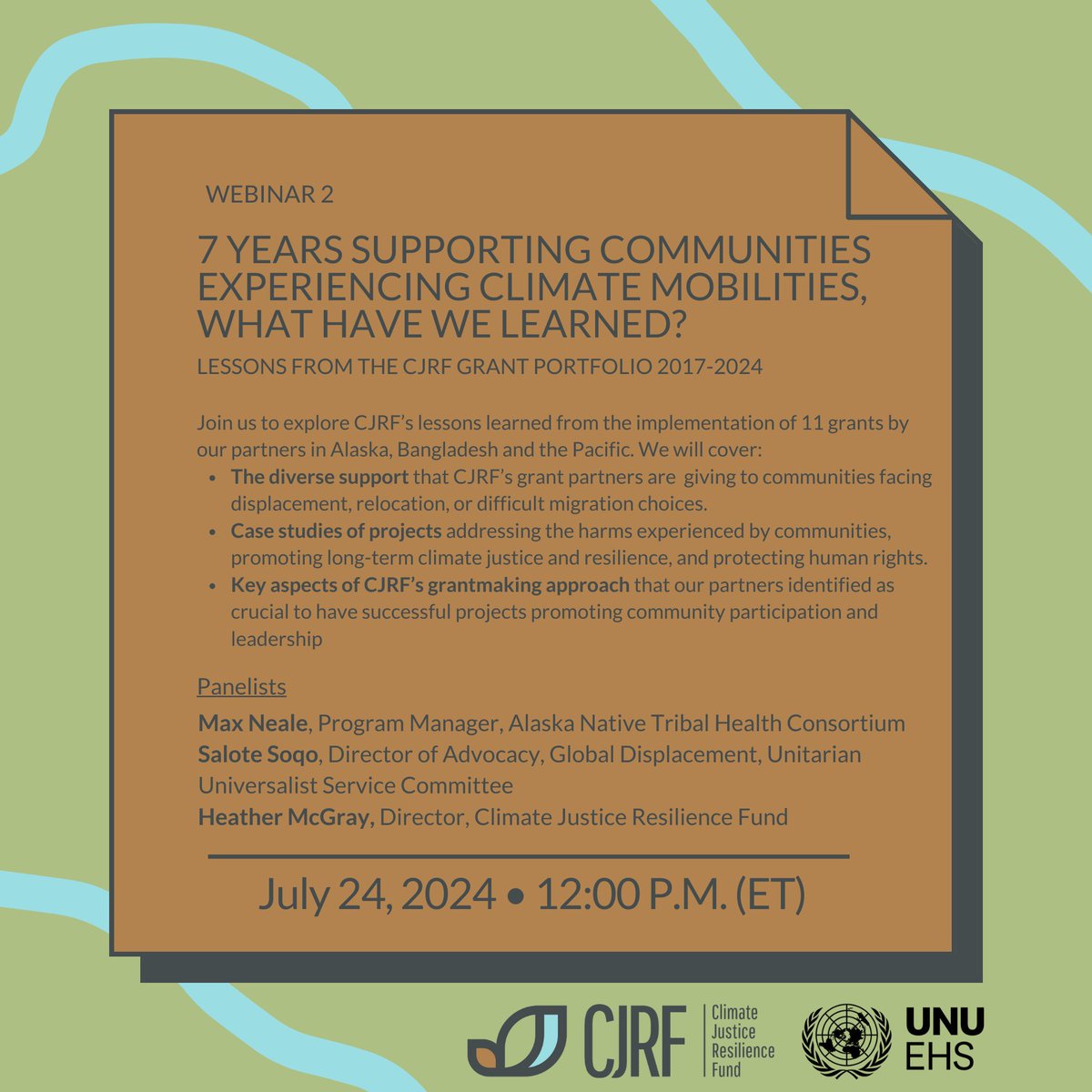 Join us on July 24th to learn how CJRF grant partners in Alaska, Bangladesh, and the Pacific supported communities facing climate-related displacement and migration. 

We will share key lessons from 7 years of promoting #climatejustice, resilience, and community leadership.