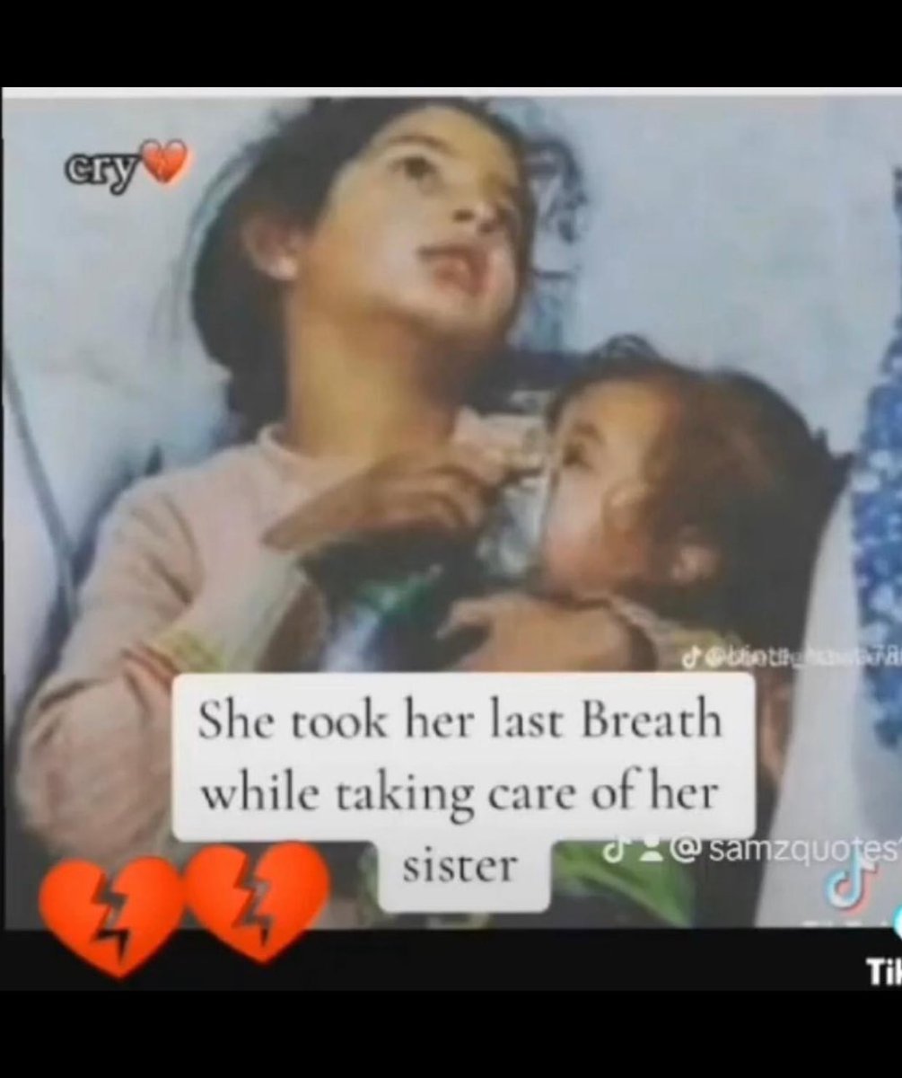 1 of thee most heartbreaking pictures I’ve seen in 9 months.

Her older sister slips away whilst continuing to hold the oxygen mask to her baby sister.

If this doesn’t shatter your heart into a million pieces you are not human!! 😭💔🇵🇸