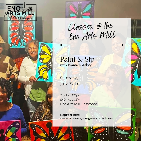 Painting 🎨 and sipping 🍷!!!
Join us in the classroom for our Paint &amp; Sip series, facilitated by Eno Arts Mill Artist-in-Residence Tyamica Mabry. Bring your own beverage.

Saturday, July 27th | 2 – 5 PM | $40 per person | Ages 21+
🔗events.humanitix.com/paint-and-sip-…