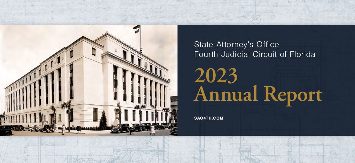 Our 2023 Annual Report is LIVE!

In this edition, you'll find a letter from State Attorney <a href="/Nelson4SAO/">Melissa Nelson</a>, a recap of our biggest cases, #TeamSAO4's major accomplishments, and much more.

FULL REPORT: sao4th.com/annual-reports/