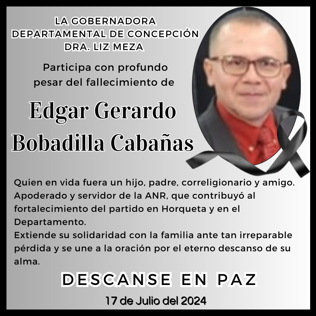 Descansa en paz querido Edgar Bobadilla 🙌🏼🕊️
Gracias por tu compromiso, tu lucha por la ciudad de Horqueta, el Departamento de Concepción y el gran Partido Colorado.
Nos unimos al dolor de tu partida y pedimos a Dios fortaleza para tu familia y amigos🙏🏼