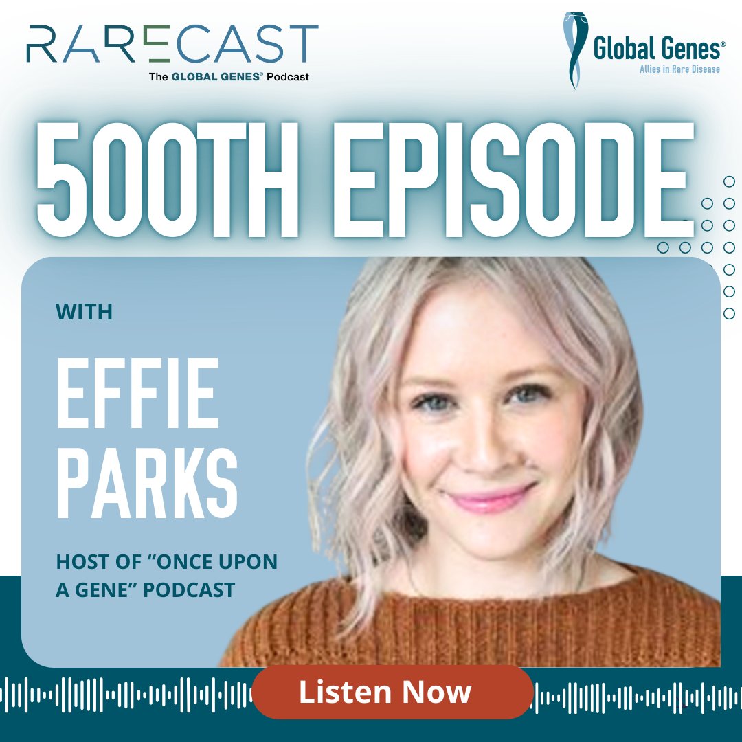 GlobalGenes's tweet photo. Our RAREcast podcast has officially hit 500 episodes! Joining us today is Effie Parks, host of the @OnceUponAGene  podcast, to talk about her journey as a mother of a child with a rare disease. Listen now wherever you get your podcasts! 🎙️#CareAboutRare #RareDisease #RAREcast https://t.co/5C287AGGO4