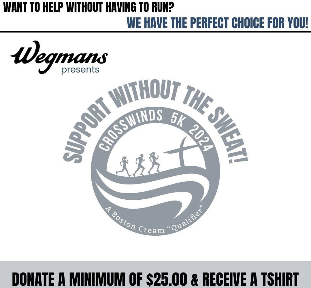 “Support without the Sweat”‼️🥇😅

Want to help a local child without running a 5k? We have the perfect choice for you!!! Donate a minimum of $25 &amp; receive a 5k tshirt! crosswinds.church/5k/
#canandaiguany #crosswinds5k #thespotny #wegmans