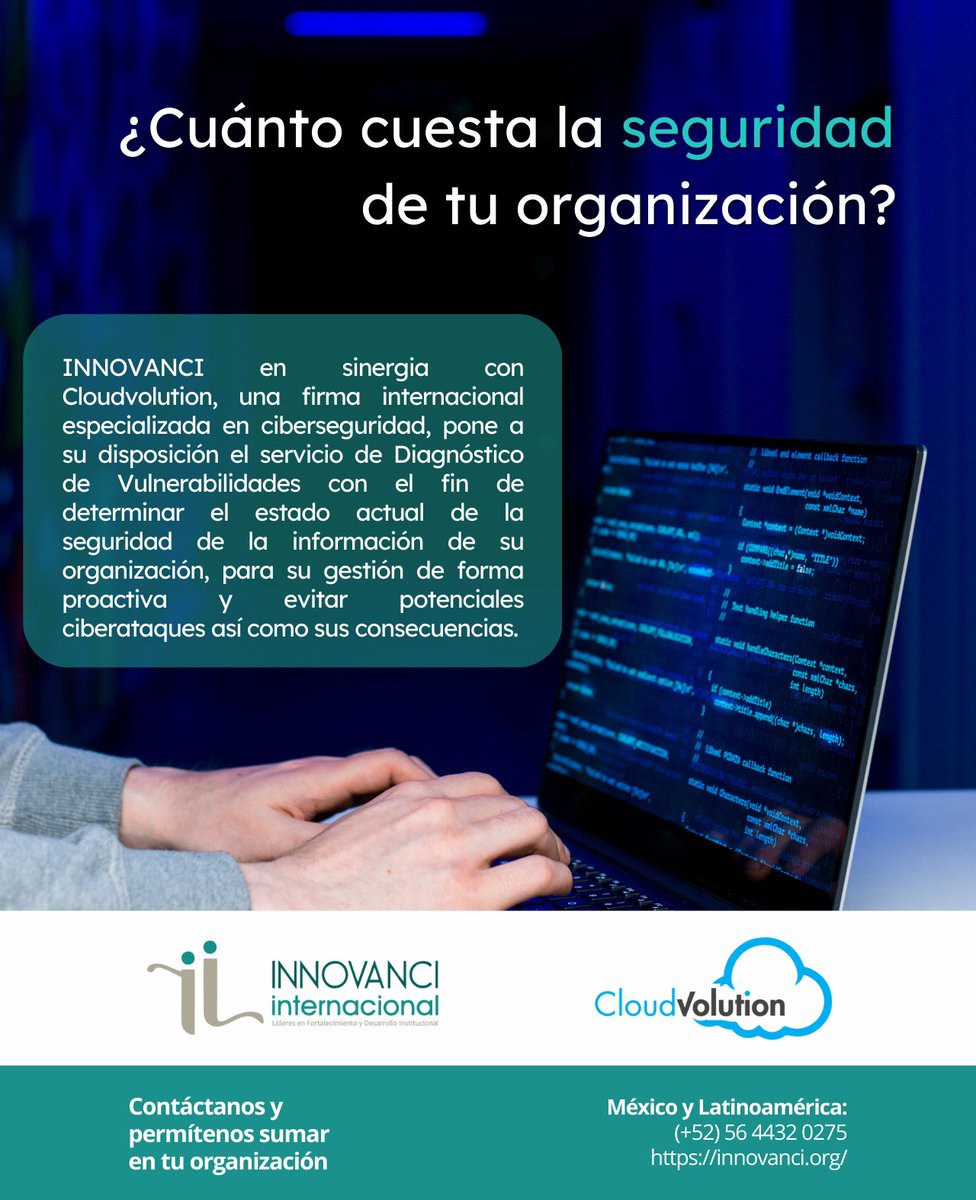 Innovanci's tweet image. @Innovanci en sinergia con #CloudVolution, una firma internacional especializada en #Ciberseguridad, pone a su disposición el servicio de #DiagnósticoDeVulnerabilidades con el fin de determinar el estado actual de la seguridad de la información de su organización.