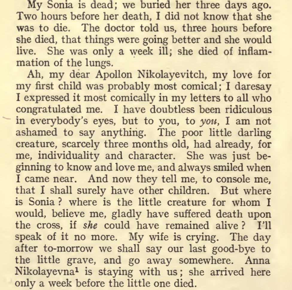 dostoevsky on losing his first child. gut wrenching. not surprised he produced his greatest work afterward. saw through humanity like glass. pain cracked him open. poured genius out.