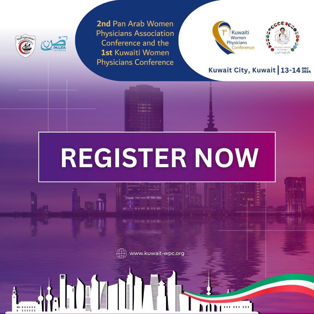 🎉Exciting News! 
Registrations are now open for the 2nd Pan Arab Women Physicians Association Conference and the 1st Kuwaiti Women Physicians Conference!

🗓️ Dates: December 13-14, 2024
📍Venue: Kuwait City, Kuwait
🔗Register now: kuwait-wpc.org/register/

#PAWPA #Womenphysicians