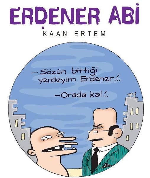 Gardınır Abi değil, Gardener Abi. Elbette Kaan Ertem'in Erdener Abi karakterinden ilhamla.