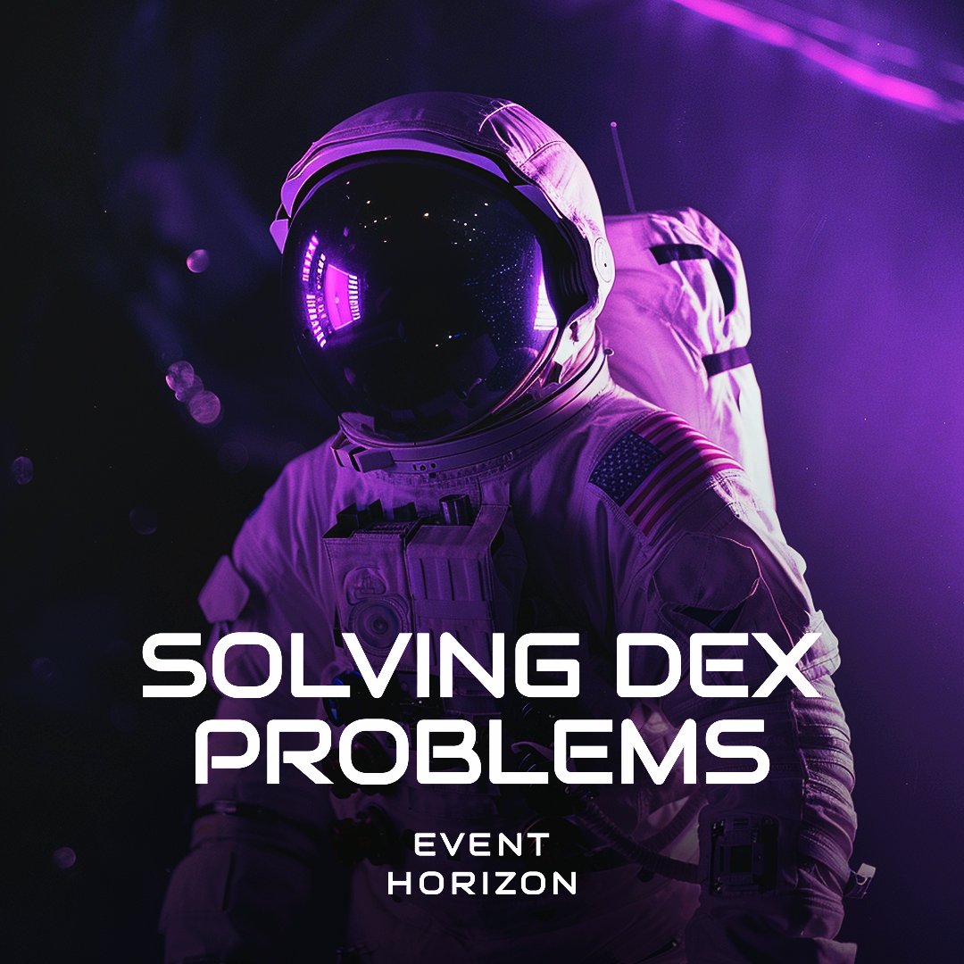 Event Horizon solves DEX problems!

The world of DEXs faces numerous challenges: security vulnerabilities, high fees, slow transactions...

Event Horizon – a groundbreaking product designed to address these issues and set new industry standards!

🔗 Our team has curated a