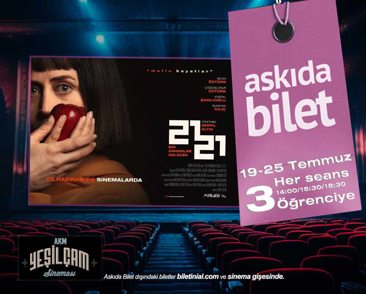 🎞️Bir Zamanlar Gelecek: 2121’den AKM Yeşilçam Sineması’nda öğrenciler için askıda bilet fırsatı!
🗓️19-25 Temmuz tarihleri arasında 14:00/16:30/18:30 seanslarından yarım saat önce AKM Yeşilçam Sineması gişesine giden, öğrenci kimliğini gösteren 3 öğrenci Askıda Biletini alabilir.