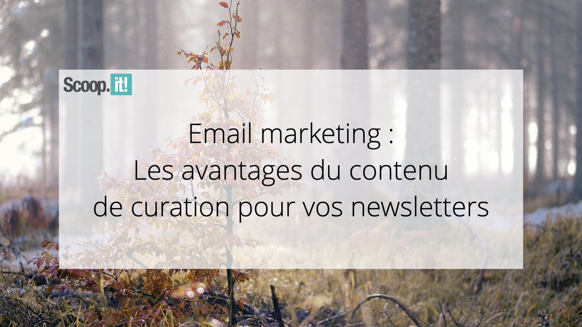 E-mail marketing : les avantages du contenu de curation pour vos newsletters #curationcontenu #curation #contenu #newsletter hubs.ly/Q02Gm3Ks0