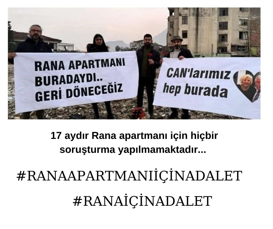 17 aydır, tam 528 gündür Rana Apartmanı için soruşturma tamamlanmadı.

Bilirkişi raporu aylardır tamamlanmadı.

Dosyada tutuklu yok.

Dava açılmadı.

Sevgili Hatice ve Mithat Can için, tüm yaşamını kaybedenler için adalet istiyoruz.

#RanaApartmanıİçinAdalet 
#RanaİçinAdalet