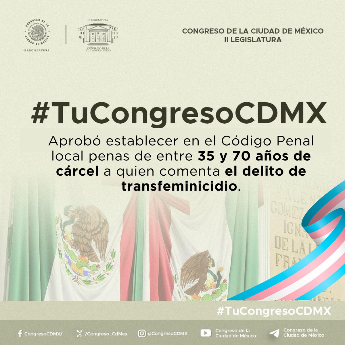 Congreso_CdMex's tweet photo. #ÚltimaHora 🚨| El #CongresoCDMX aprobó la #LeyPaolaBuenrostro a fin de tipificar como delito el transfeminicidio, para castigar con penas de 35 a 70 años de prisión a los agresores.  De igual manera, se busca el acceso a la justicia de las víctimas de violencia transmisógina. 🏳️‍⚧️👏🏼