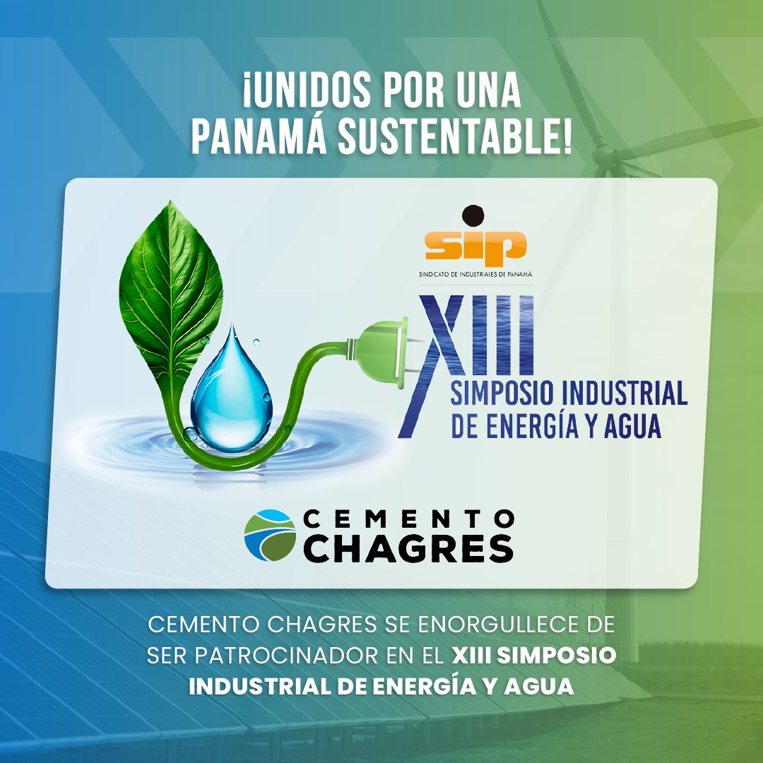 ChagresCemento's tweet photo. Cemento Chagres es patrocinador del XIII Simposio Industrial de Energía y Agua, el cual tiene como lema “Unidos por un Panamá sustentable: Transformando la energía, preservando el agua".

Continuamos trabajando en pro del desarrollo.

#cementochagres 
#industrialespa
#preservando https://t.co/7xjBcQWdTX