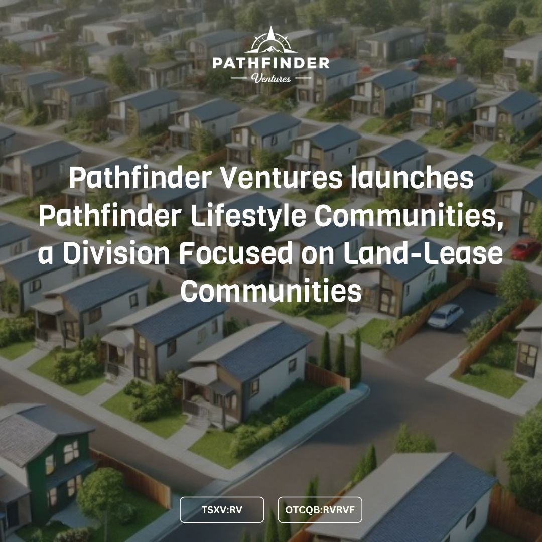 CampingBC's tweet photo. Pathfinder Ventures is pleased to announce its new division, Pathfinder Lifestyle Communities, which will focus on acquiring and developing manufactured home communities (MHCs) to address the region's housing shortages and affordability crisis.

Read more: https://t.co/EUNSUfOjAy https://t.co/1vLf0OUurv