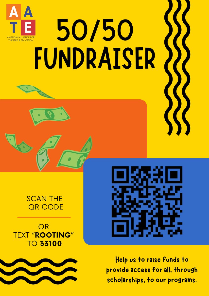 🎭🎟️ Support Theater Education with Our 50/50 Fundraiser! Help raise funds to provide access for all to AATE programs through scholarships! Follow the QR code or text ROOTING to 33100 to purchase tickets. Cross your fingers and wait for the drawing on Saturday @ 8pm! Good luck!