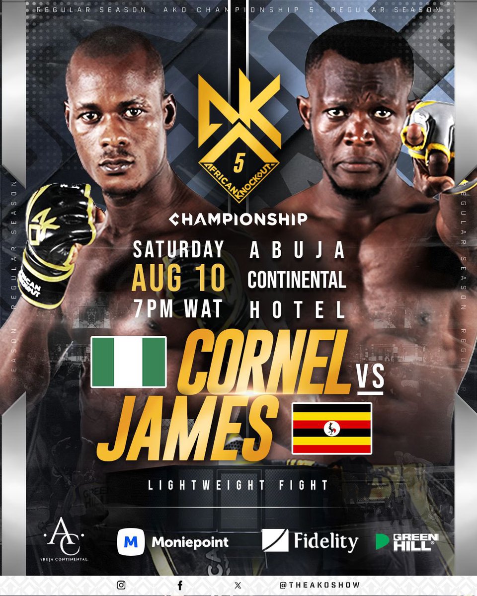 TheAKOShow's tweet image. 🔥 𝐆𝐞𝐭 𝐑𝐞𝐚𝐝𝐲 𝐟𝐨𝐫 𝐚𝐧 𝐄𝐥𝐞𝐜𝐭𝐫𝐢𝐟𝐲𝐢𝐧𝐠 𝐒𝐡𝐨𝐰𝐝𝐨𝐰𝐧!🔥

Cornel Thompson 🇳🇬 vs. James Opio 🇺🇬 in the Lightweight division to light up 💡 #AKO5!

The winner secures a playoff spot 🎟️

🗓️ Sat. Aug 10 | Abuja Continental Hotel📍 
🎟️ Tickets available at…
