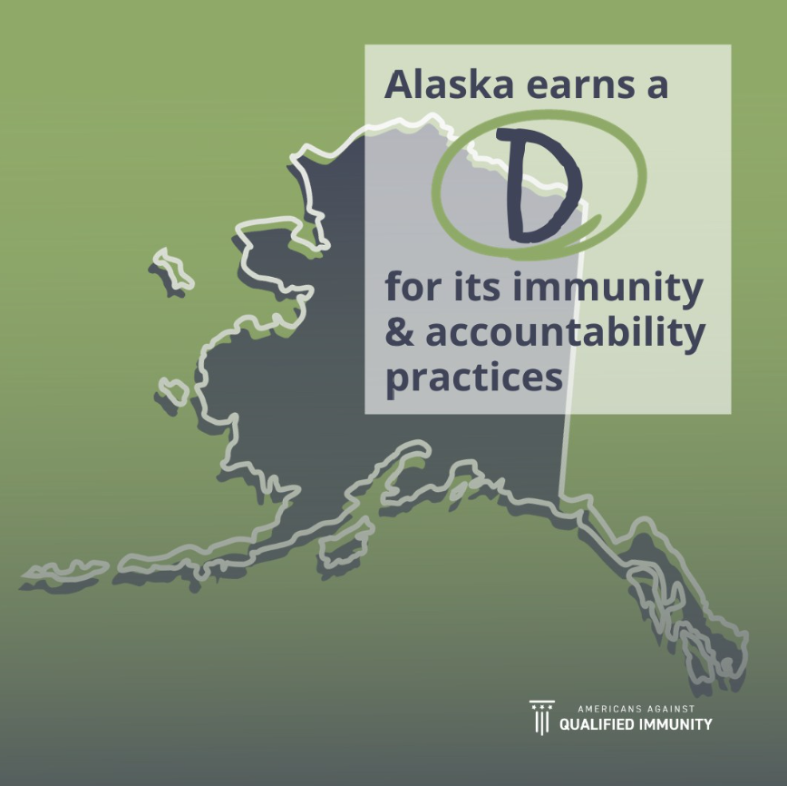 USAgainstQI's tweet photo. Alaska earns a D for its immunity and accountability practices. You can find more information with IJ’s 50 Shades of Government Immunity report.
#endqi #NoOneIsAboveTheLaw https://t.co/lZih04Thm4