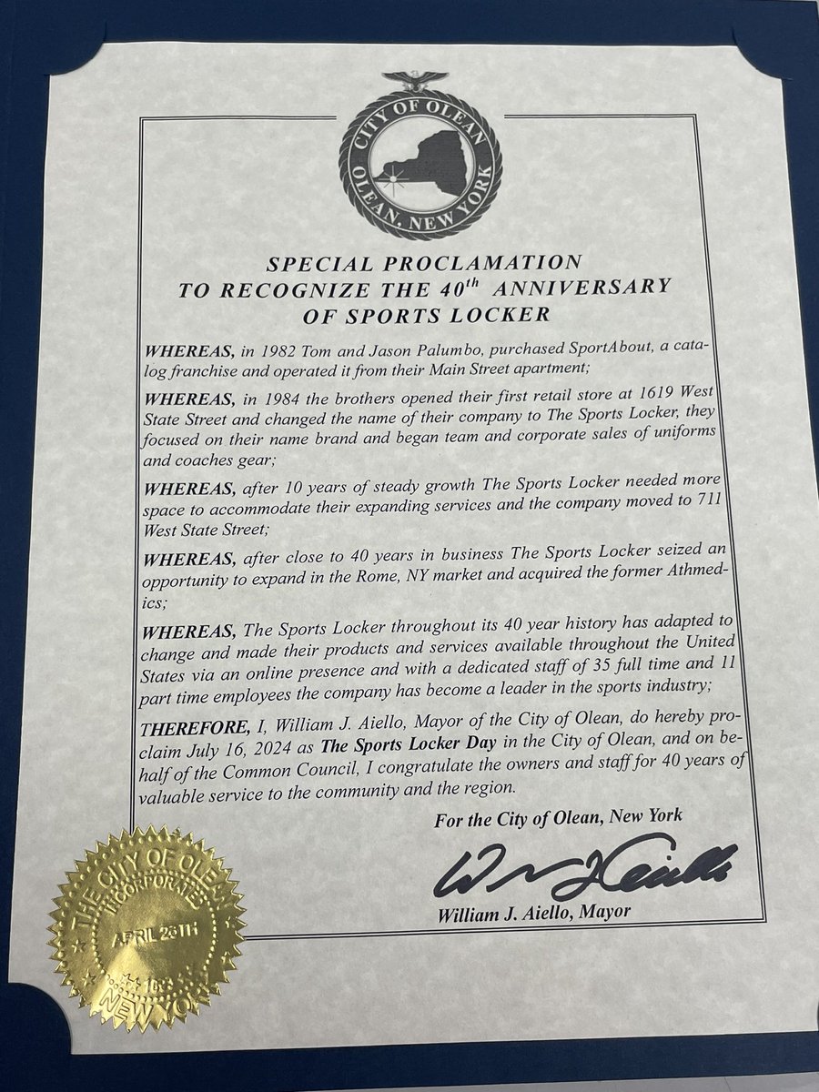 Proclamation from the Mayor, Bill Aiello recognizing the 40th Anniversary of The Sports Locker here in Olean, NY. 7/16 from now on will be known as Sports Locker Day around the city!