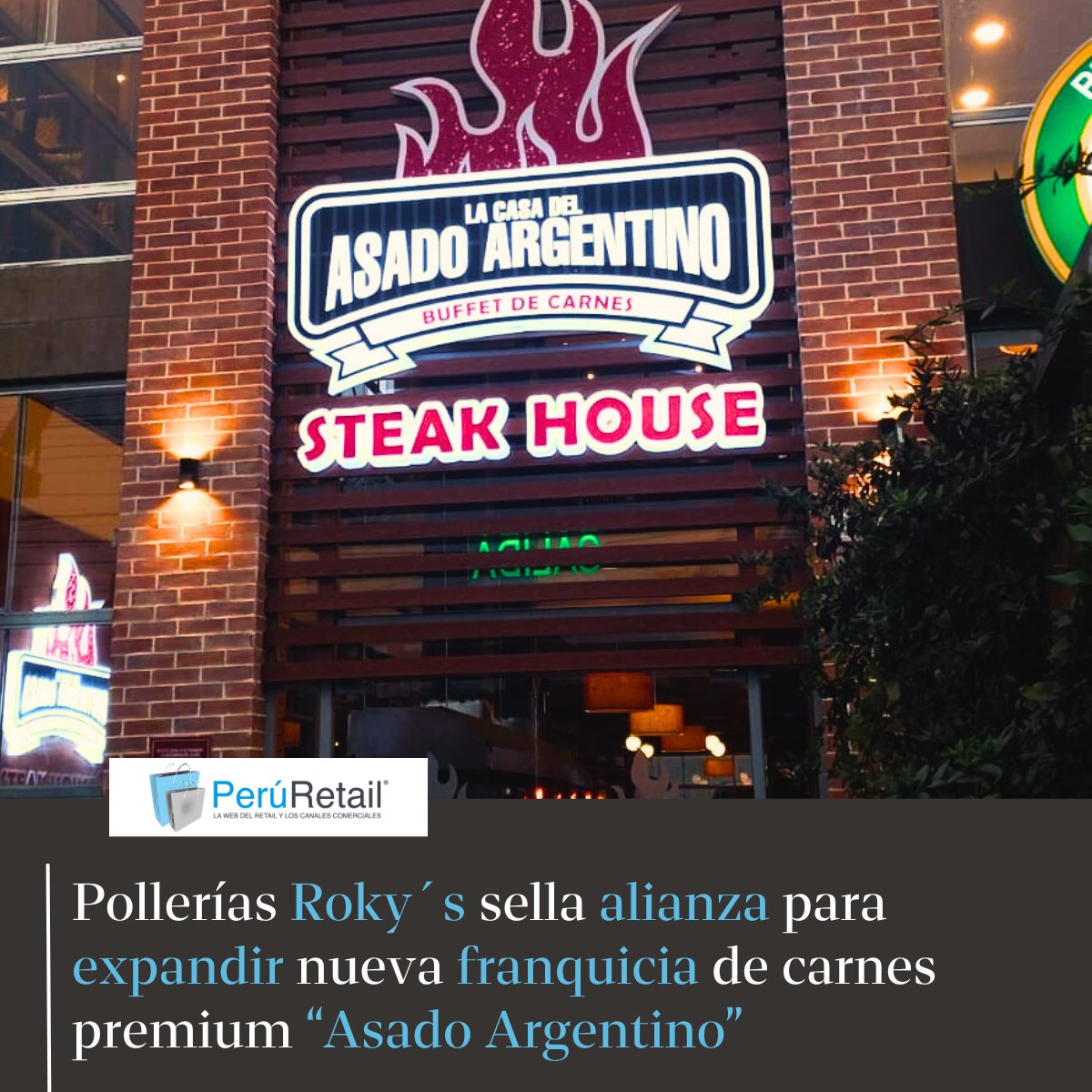 peruretail's tweet photo. 🔴🍽️🍖“Asado Argentino” es un nuevo concepto de restaurante especializado en buffets de carnes premium, que está expandiéndose en la capital en alianza con las pollerías Roky’s. Entérate aquí. ►https://t.co/nNRN9gYuzL

#Rokys #pollerias #asadoargentino #restaurantes #expansion https://t.co/MfCUe2rsCg