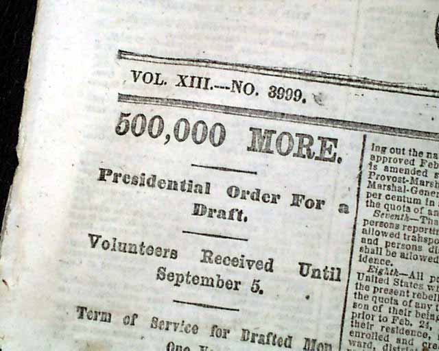 President Lincoln calls for another 500,000 volunteers—and a draft for September to conscript the remainder