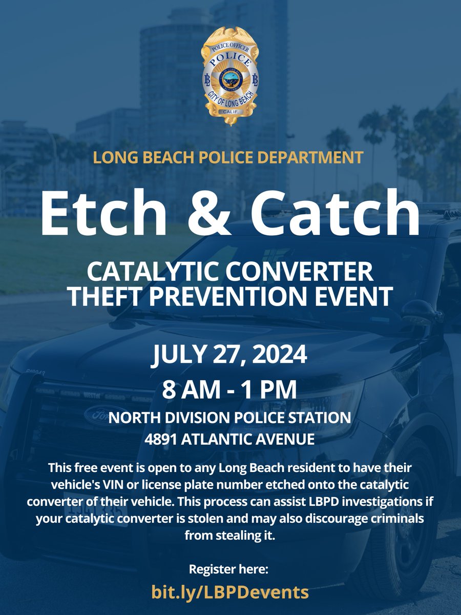 Our next "Etch &amp; Catch" event is taking place on July 27th! Register now as we expect spaces to fill fast!    

📆Saturday 7/27/24  
⏰8 a.m. to 1 p.m.  
📍LBPD North Patrol Division - 4891 Atlantic Ave.

To register, click here: bit.ly/LBPDevents