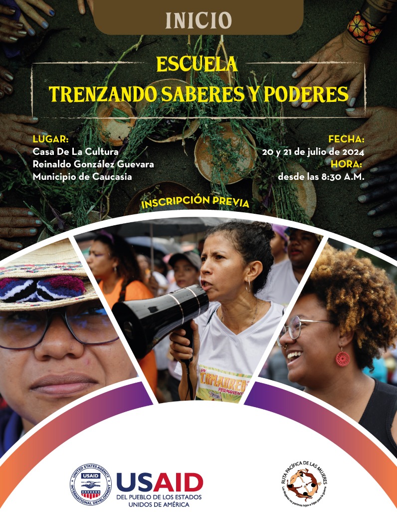 RutaPacificaM's tweet photo. Este 20 de julio iniciará la Escuela Trenzando Saberes y Poderes en el municipio de Caucasia, Bajo Cauca antioqueño, será un espacio orientado a las mujeres lideresas de organizaciones sociales que defienden la vida y el territorio.
#InspiraPaz #20DeJulio