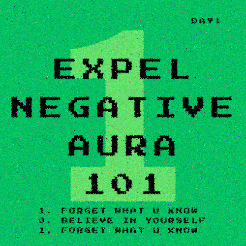 day1meme's tweet photo. Gm 🕊️

EXPEL NEGATIVE AURA 101 by https://t.co/Ei5WbGpeOl

1. Forget what you know
0. Believe in yourself
1. Forget what you know

♻️

Happy with our blue @X tick :)

#day1meme is pure creative expression

Inclusive &amp; Diverse

Because. https://t.co/0KsAO6fxcZ