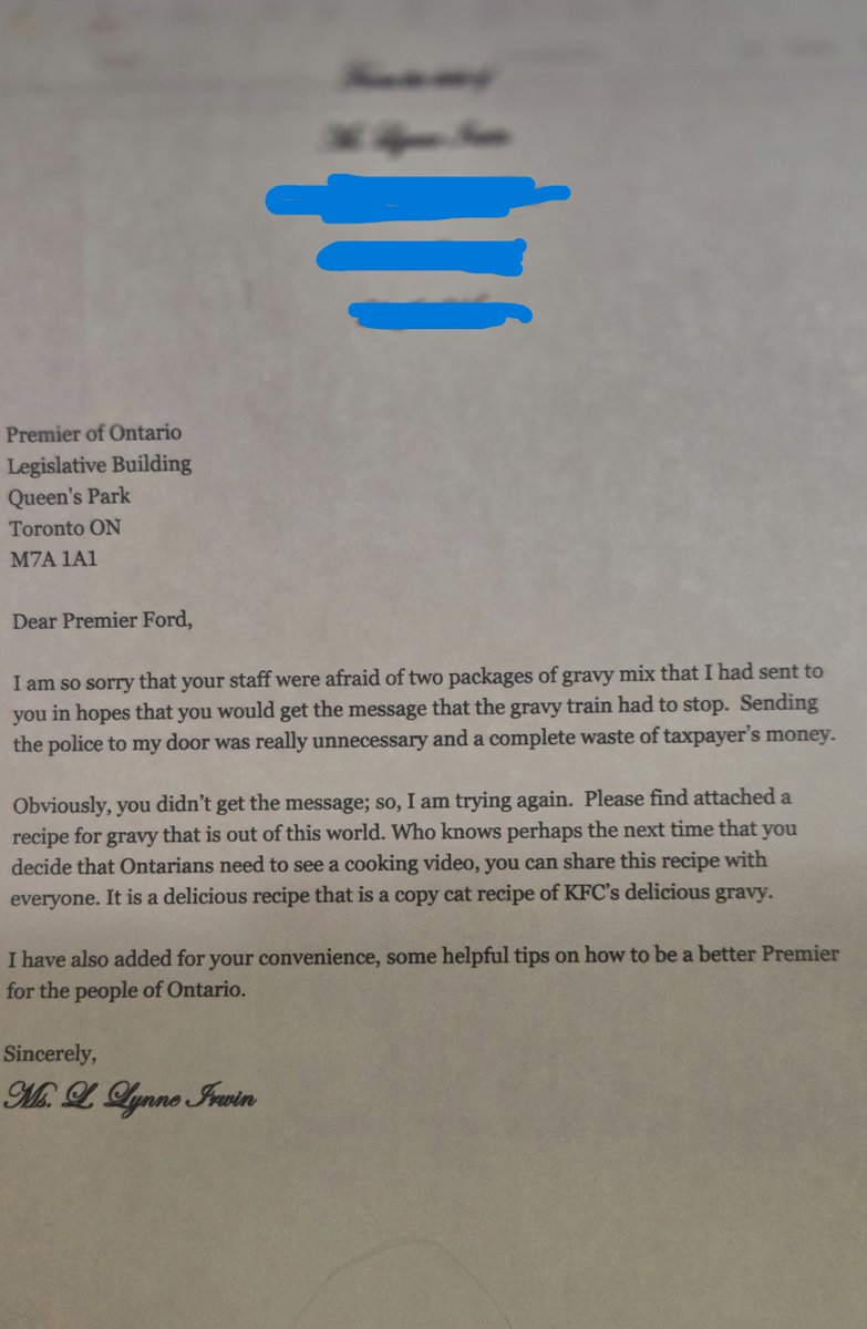 LLynneIrwin's tweet photo. So, since @fordnation's office can't handle packets of gravy and his office does NOT read mass emails sent to his office & his minister's offices, This is the letter that I am sending. I urge anyone who is so inclined to do the same. Do NOT send gravy in the mail. Send recipes instead to show him that he must stop his #GravyTrain.