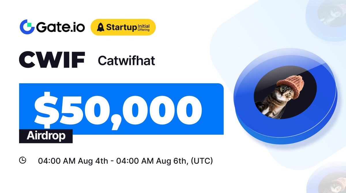 Gate (@gate_io) will list $CWIF for spot trading on August 6th at 8:00AM UTC, marking the second Tier 1 exchange listing for Catwifhat! 😸🧢

Participate in the $50,000 airdrop prior to listing: gate.io/startup/1747