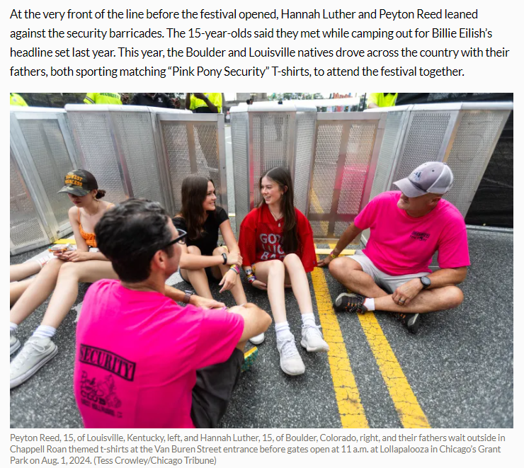 Cute moment captured by  <a href="/TessCrowley13/">Tess Crowley</a> of Chappell Roan fans and their dads who are wearing shirts that say “Pink Pony Security.” 🥲 <a href="/chicagotribune/">Chicago Tribune</a> 

 chicagotribune.com/2024/08/01/lol…