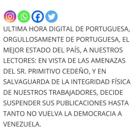Un anuncio que ha hecho, el primer diario de Portuguesa, patrimonio regional, ante las amenazas hechas por el Gobernador, a los medios digitales 

<a href="/cnpven/">cnpven</a>