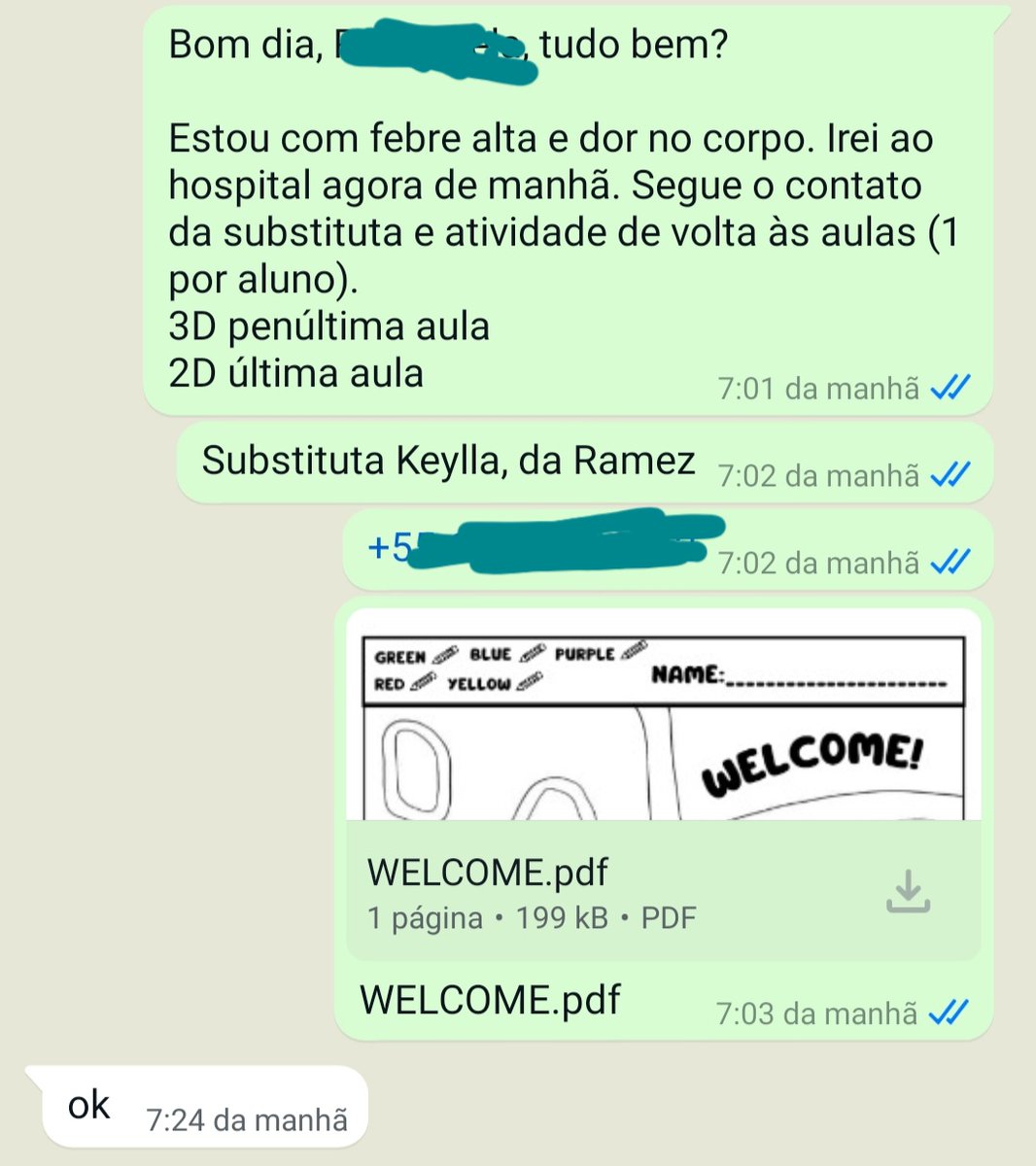 Adivinha de qual escola vou meter o pé?
Analise as respostas das coordenadoras de cada escola, quando avisei do atestado.