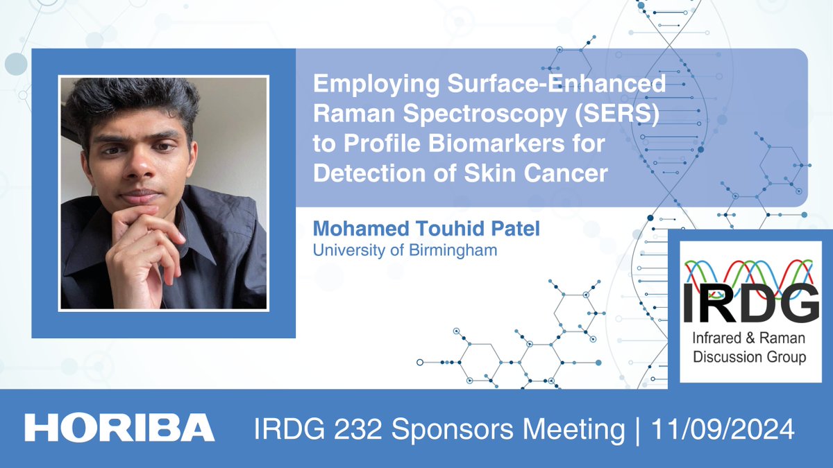 HORIBA_UK's tweet photo. Catch this great talk by Mo Patel from the University of Birmingham!

Be quick, spaces are limited! 

Book now: https://t.co/JN7s06kSTQ

#vibrationalspectroscopy #raman #spectroscopy #SERS
#cancer #skincancer #diseasedetection @IRDG_tweets @whoTouhid https://t.co/Tp2OeIEUup