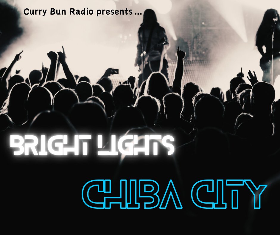 Check out the latest episode of "Bright Lights, Chiba City" with music by Bunga Bunga, Chanchan Co. &amp; more! At currybun.net
JST
Sat 8am &amp; 8pm
(encore) Wed 8pm &amp; Thu 8am
EST
Fri 7pm &amp; Sat 7am
(encore) Wed 7am &amp; Thu 7pm
CET
Sat 1am &amp; 1pm
(encore) Wed 1pm &amp; Thu 1am