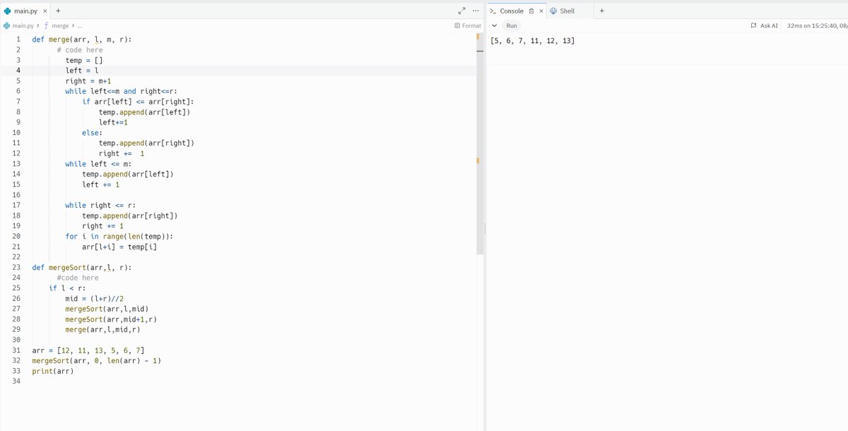 Saksham6484's tweet image. Language of the day #Python 
#Day13
I learned Merge Sort Today. A bit Complex but i think is most optimal compared to others for most cases.
#DaysOfCoding #dsa2024 #100DaysOfCode #StriversA2Z
replit.com/@SAKSHAMPATEL1…