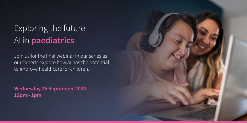 How is #AI shaping the future of #Paediatric medicine and how will it improve diagnosis, treatment, and care for children? Our experts discuss this and more at the final session in our groundbreaking webinar series. Reserve your place: bit.ly/3Yzp5qi