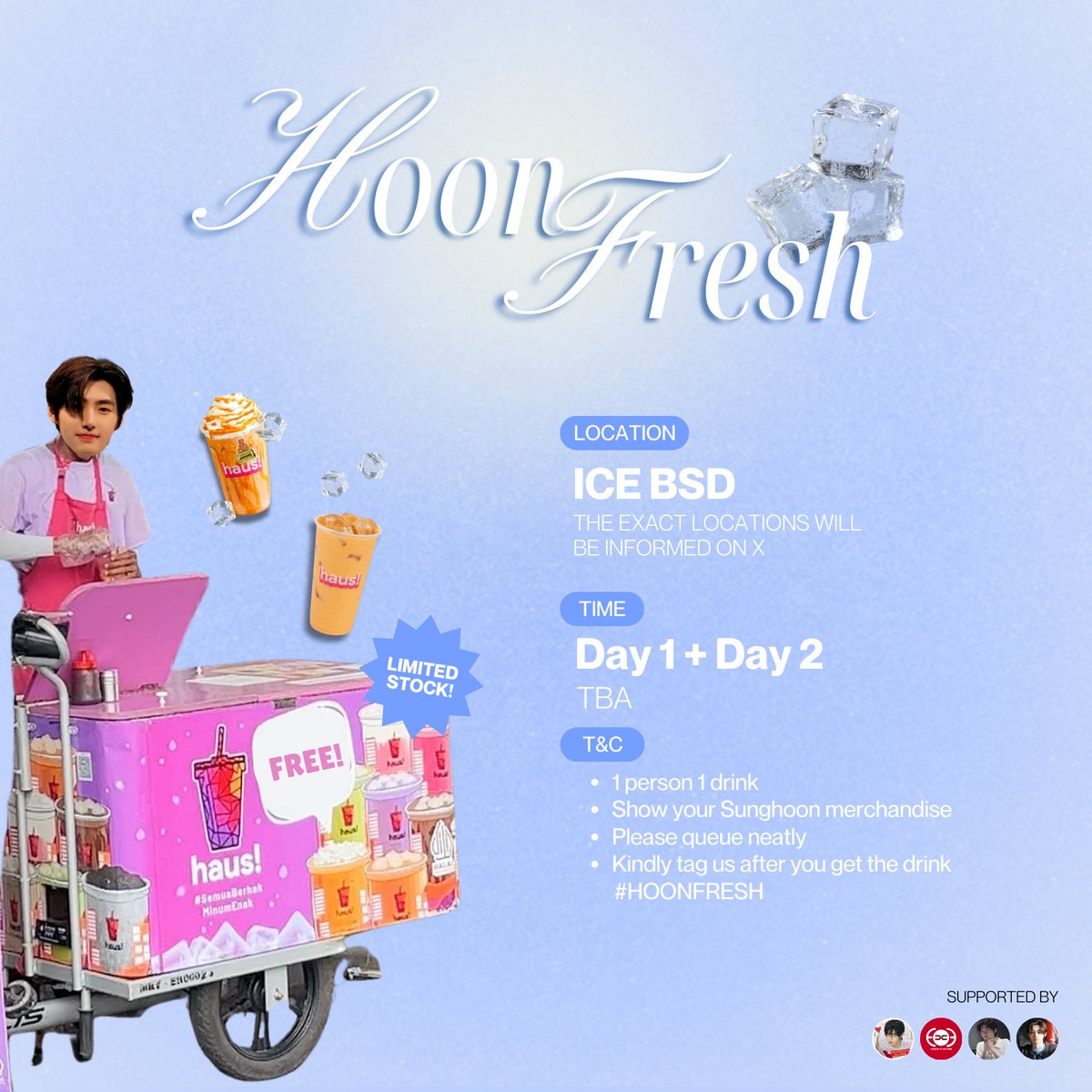 ❄ 𝗛𝗢𝗢𝗡𝗙𝗥𝗘𝗦𝗛 🧊

We would like to thank our sponsors <a href="/PSHGlobalTeam/">SUNGHOON GLOBAL</a> <a href="/En_of_En/">E°E || Engene of Enhypen</a> <a href="/baekgunoona/">Put.</a> <a href="/Hooniebie/">tan๑</a>

📅: August 17 &amp; 18, 2024
📍: Around ICE BSD, TBA

Please don’t forget to follow the rules to claim this. Turn on our posts notification for more info!

#HOONLAND