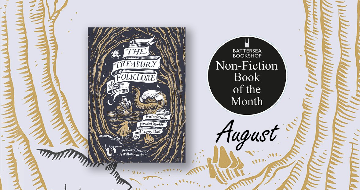 BatterseaBookshop (@batterseabooks) on Twitter photo Our Non-Fiction Book of the Month is 'The Treasury of Folklore: Waterlands, Wooded Worlds and Starry Skies' by <a href="/DeeDeeChainey/">Dee Dee Chainey</a> and <a href="/WillowWinsham/">Willow Winsham</a>, illustrated by <a href="/JoeMcLaren/">Joe McLaren Illustration</a>.
The Treasury of Folklore: Waterlands, Wooded Worlds and Starry Skies - Battersea Bookshop Our Non-Fiction Book of the Month is 'The Treasury of Folklore: Waterlands, Wooded Worlds and Starry Skies' by <a href="/DeeDeeChainey/">Dee Dee Chainey</a> and <a href="/WillowWinsham/">Willow Winsham</a>, illustrated by <a href="/JoeMcLaren/">Joe McLaren Illustration</a>.
The Treasury of Folklore: Waterlands, Wooded Worlds and Starry Skies - Battersea Bookshop