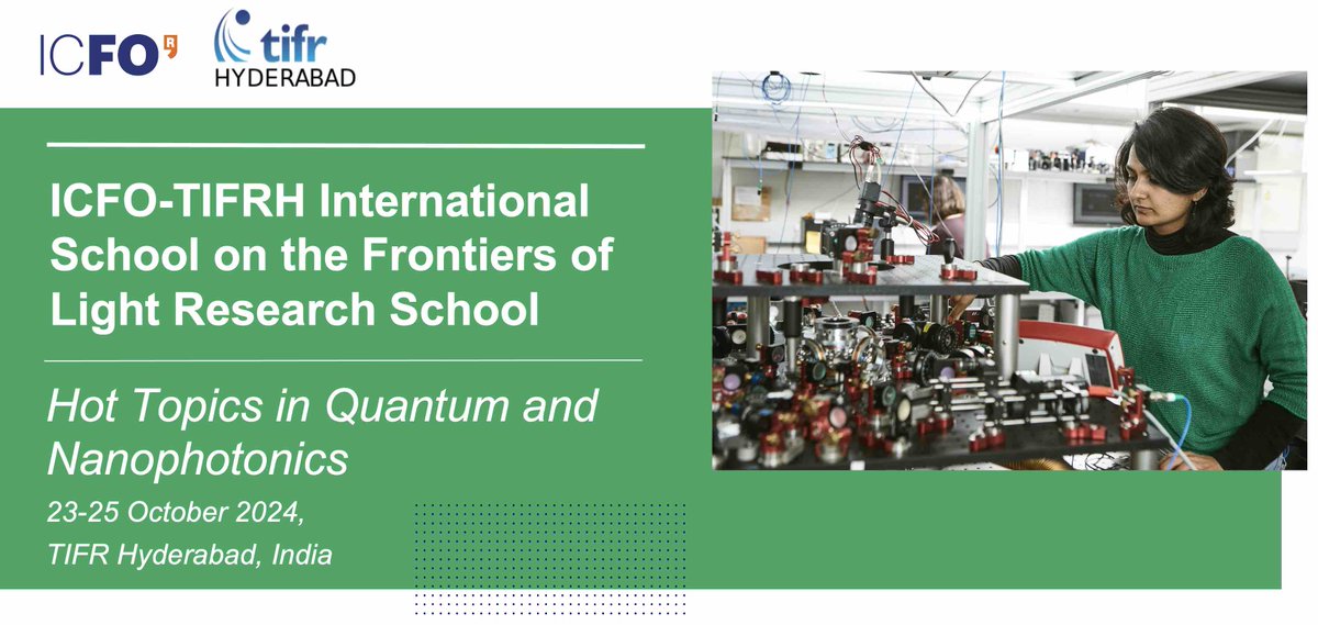 TIFRH_buzz's tweet photo. Registrations are open for the @ICFOnians-@TIFRH_buzz School on the Frontiers of Light: Hot Topics in #Quantum and NanoPhotonics

Learn more about the vibrant field of #Photonics.

🗓️23-25 October at Hyderabad, India

Register here👉 https://t.co/nvN5scv5mz
@SPIEtweets https://t.co/4vUKb0YHHD