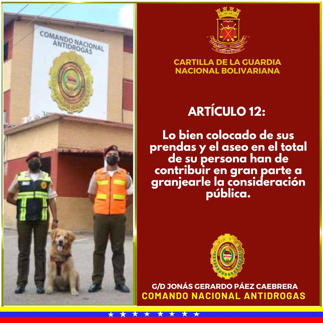 #02Ago artículo 12 de la cartilla de la Guardia Nacional Bolivariana.

Lo bien colocado de sus prendas y de aseo en el total de su persona han de contribuir en gran parte a granjearle la consideración pública