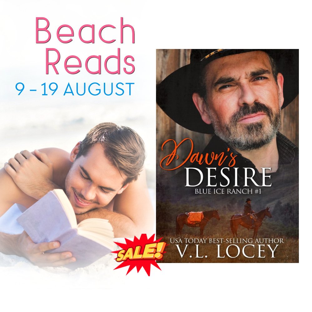 Beach Reads - MM Romance Promo

Here's a perfect promo for stocking up on all MM romances to take along on your vacation! I've lowered the price of Dawn's Desire, Blue Ice Ranch #1, to only .99c but only for the duration of the promotion so act fast!
books.bookfunnel.com/beach_ready_re…