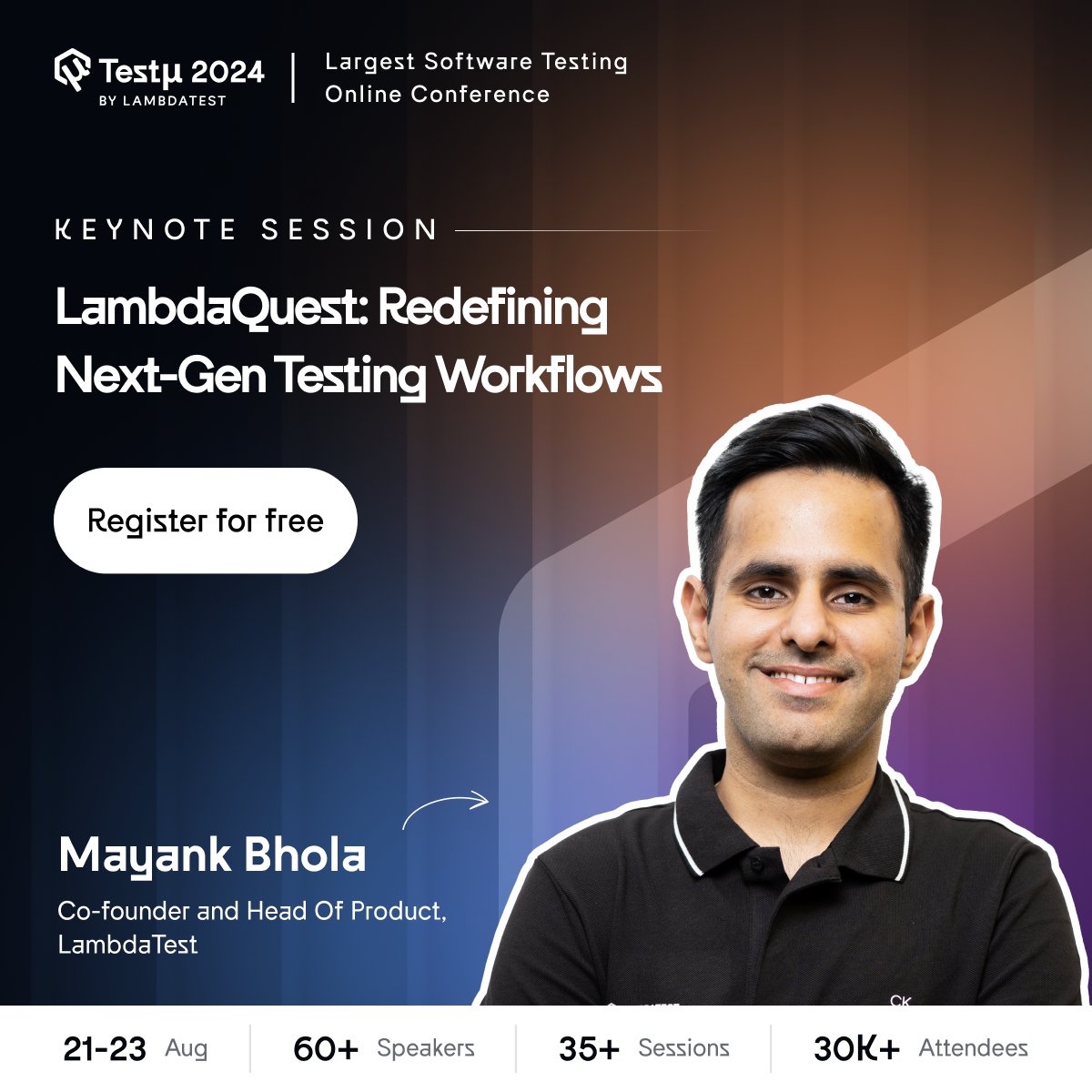 Ready to see the future of testing? AI is transforming the landscape, and join the #TestMuConf 2024 🔗 bit.ly/testmuconf_2024 to gain the inside scoop!🔎

Don’t miss the keynote session by <a href="/Mayankbhola/">Mayank Bhola</a>, Co-Founder &amp; Head of Product, LambdaTest! Get a recap of key product