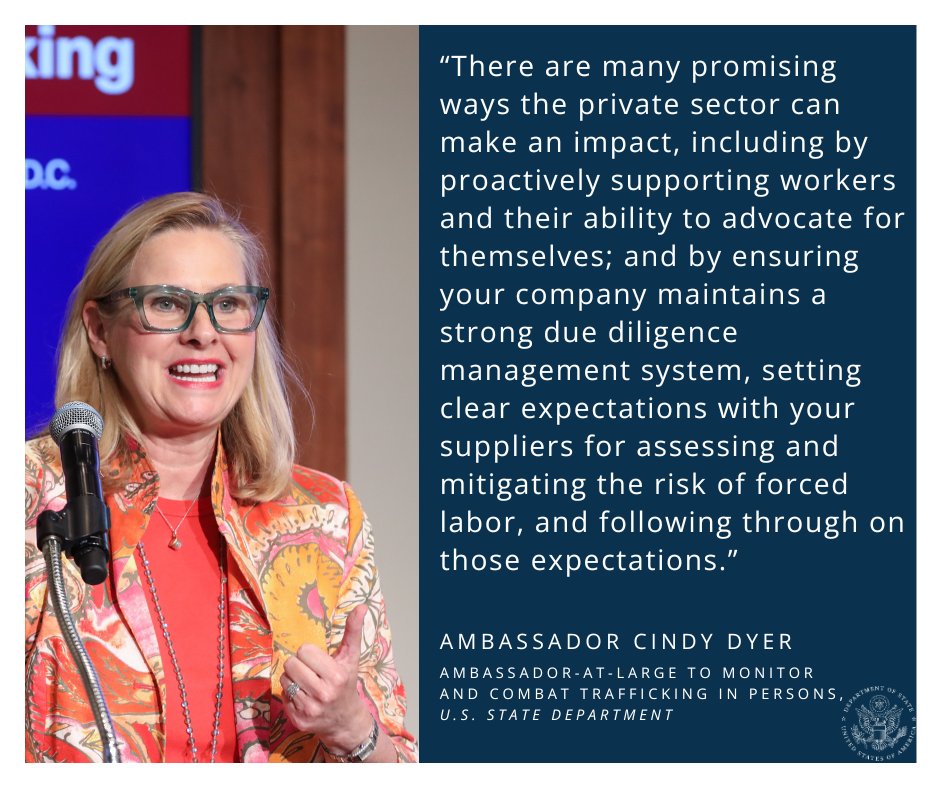 This week, Ambassador Cindy Dyer joined @ILAB_DOL at a <a href="/USChamber/">U.S. Chamber</a> event on anti-trafficking efforts. She spoke of the importance of investing in supply chain due diligence to prevent forced labor. Prevention efforts must also elevate the voice and agency of workers &amp; survivors.