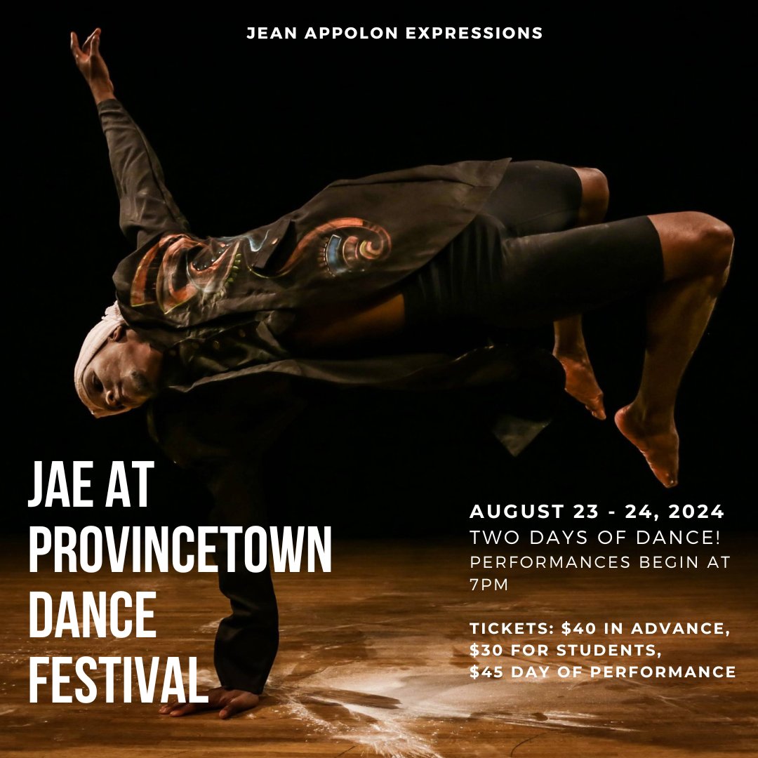 JAE is performing at Provincetown Dance Festival on August 23rd and 24th! 

We will be performing different repertory each night, so be sure to get your tickets in advance!  

Performances begin at 7pm

Tickets: $40 in advance, 
$30 for students, 
$45 day of performance