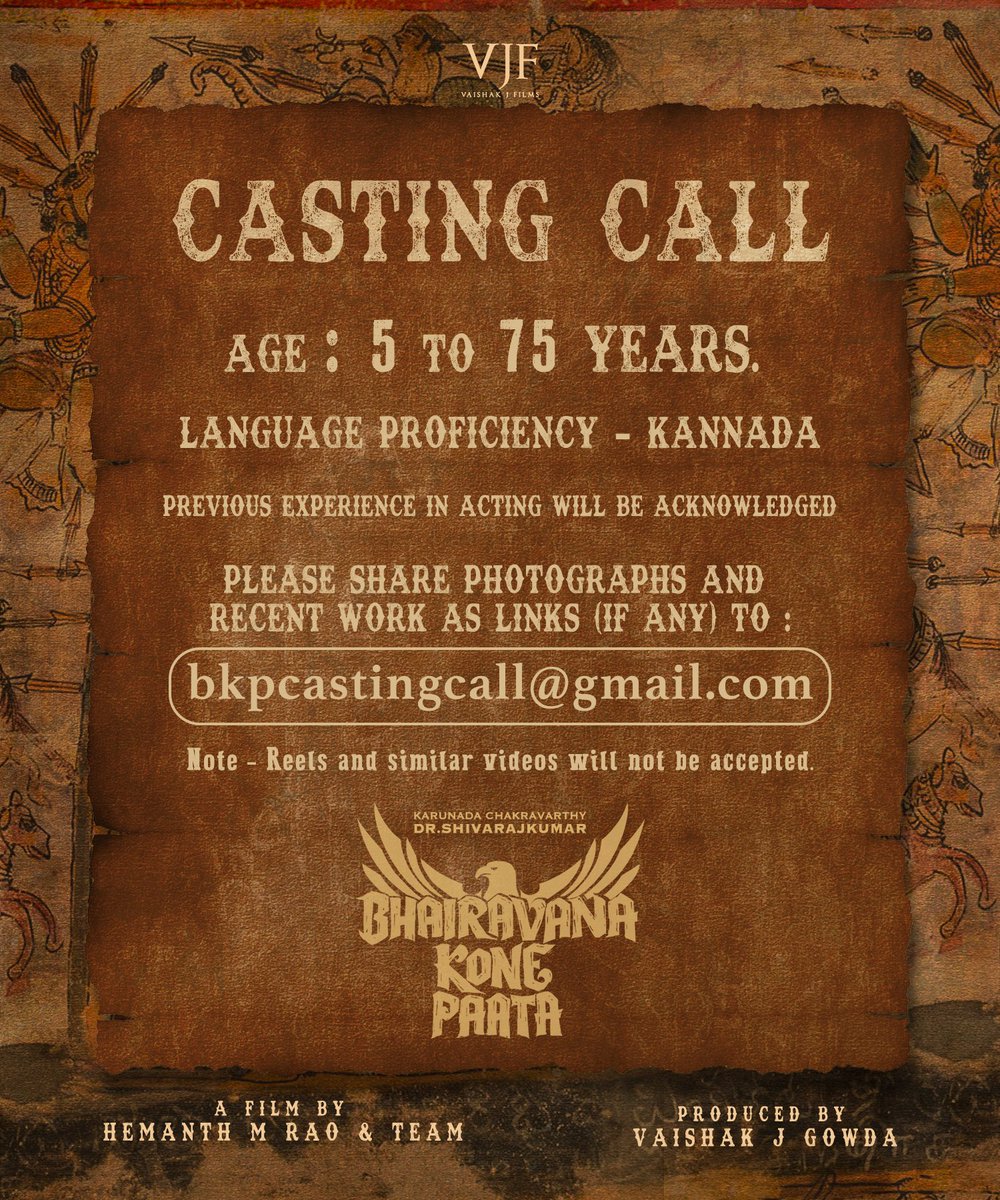 filmycorner9's tweet photo. CASTING CALL: Bhairavana Kone Paata* π¬
To audition, please share photographs & recent work as links to βοΈ bkpcastingcall@gmail.com
#CastingCall #Auditions #Film #Acting #Kannada #CallForActors #BhairavanaKonePaaTa #BKP #VaishakJFilms #Shivarajkumar https://t.co/uIuBhn3knM