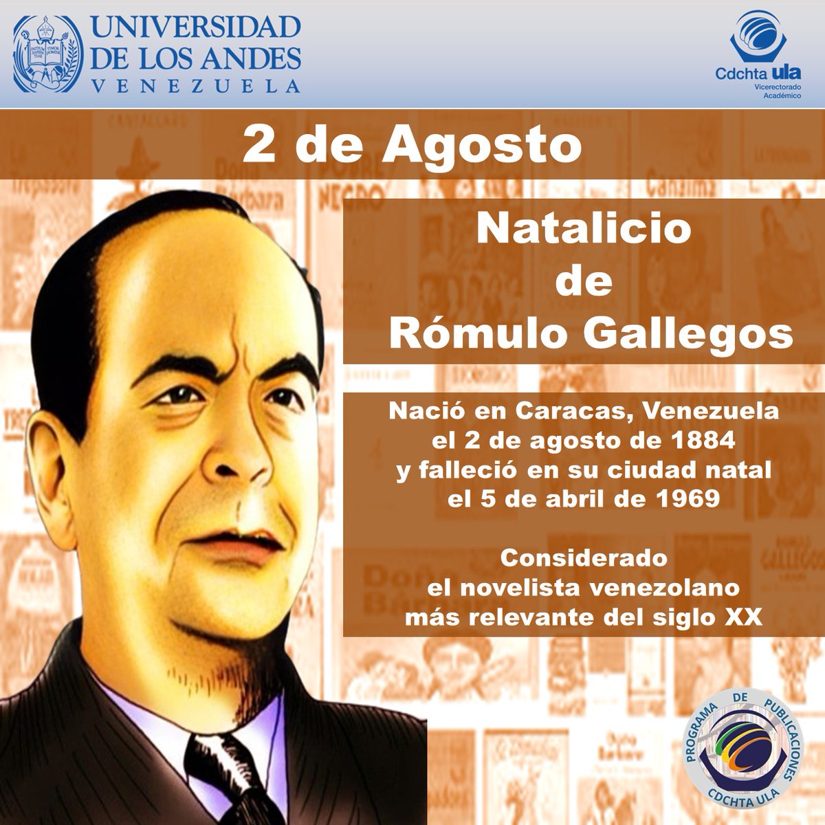 Efemérides 🔉 
2 de agosto ✨ 
Natalicio de Rómulo Gallegos ✨✍🏻🌟
<a href="/CDCHTA/">CDCHTA ULA</a>