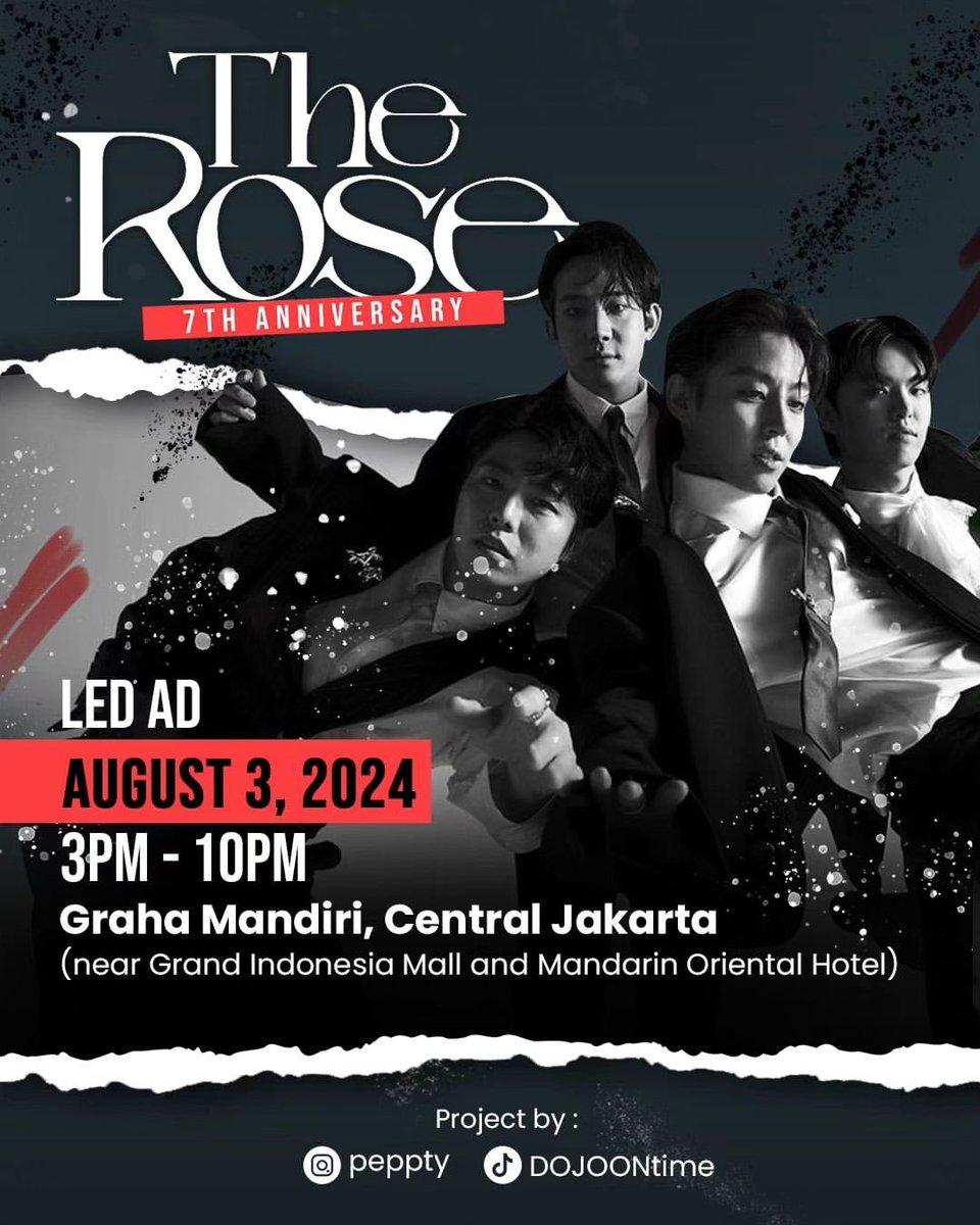 4therose_ID's tweet photo. 𝐓𝐇𝐄 𝐑𝐎𝐒𝐄 𝟕𝐭𝐡 𝐀𝐧𝐧𝐢𝐯𝐞𝐫𝐬𝐚𝐫𝐲 𝐀𝐃 𝐏𝐫𝐨𝐣𝐞𝐜𝐭
project by peppty/ DOJOONtime

𝐋𝐄𝐃 𝐀𝐃
🗓️ : Saturday, August 3, 2024
⏰️ : 3 PM - 10 PM
📍 : Graha Mandiri, Central Jakarta
(near Grand Indonesia Mall &amp; Mandarin Oriental Hotel)

#therose #theroseband https://t.co/90YDJmYj8X