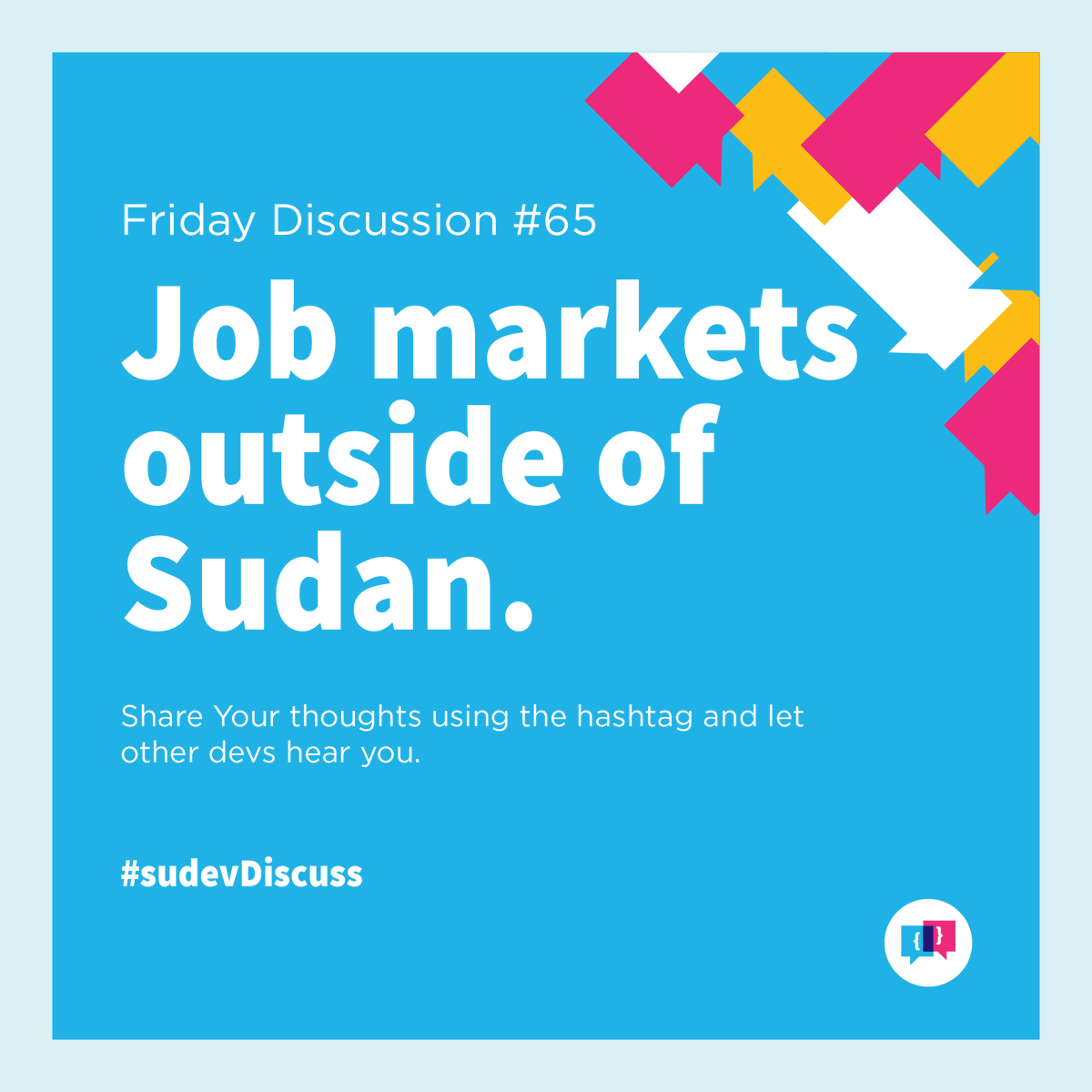 sudev__'s tweet photo. Hello sudevs, After a long hiatus, we're back.
Today's discussion will be about Job markets outside of Sudan and how can we land a job?
Let's discuss on a Space here at 7:00PM CAT.
#sudevDiscuss https://t.co/UCJOPQwhc7